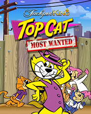 Top Cat Most Wanted Jackpot King