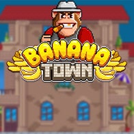 Banana Town